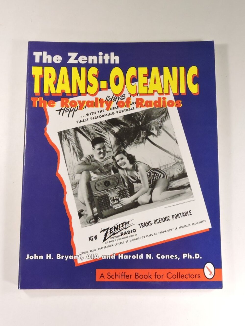 The Zenith Trans-Oceanic The Royalty of Radios By John Bryant